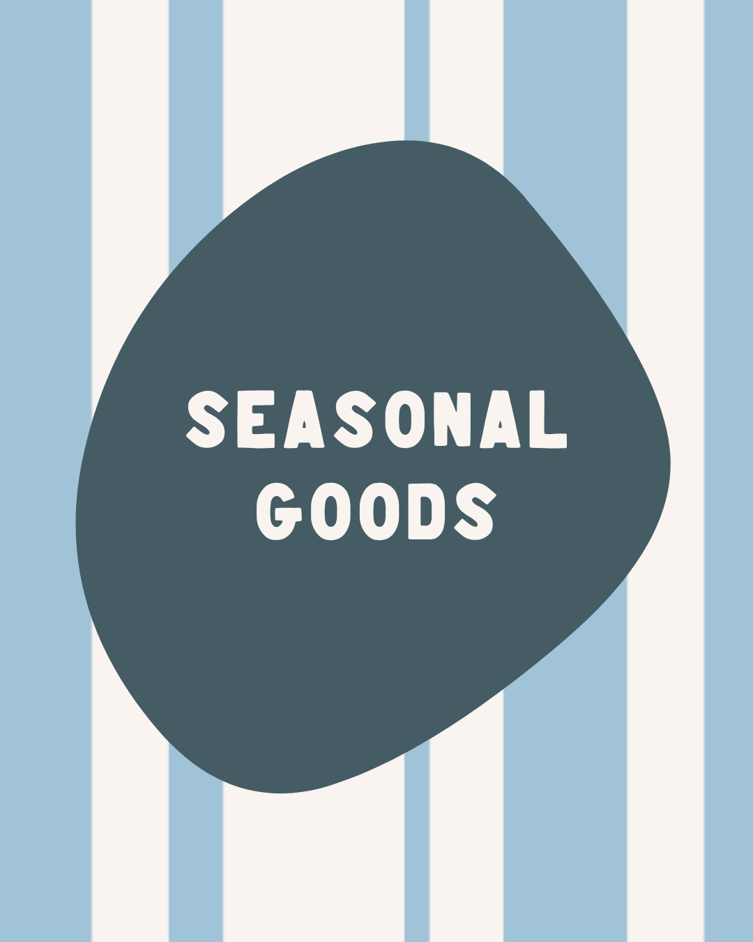 SEASONAL GOODS