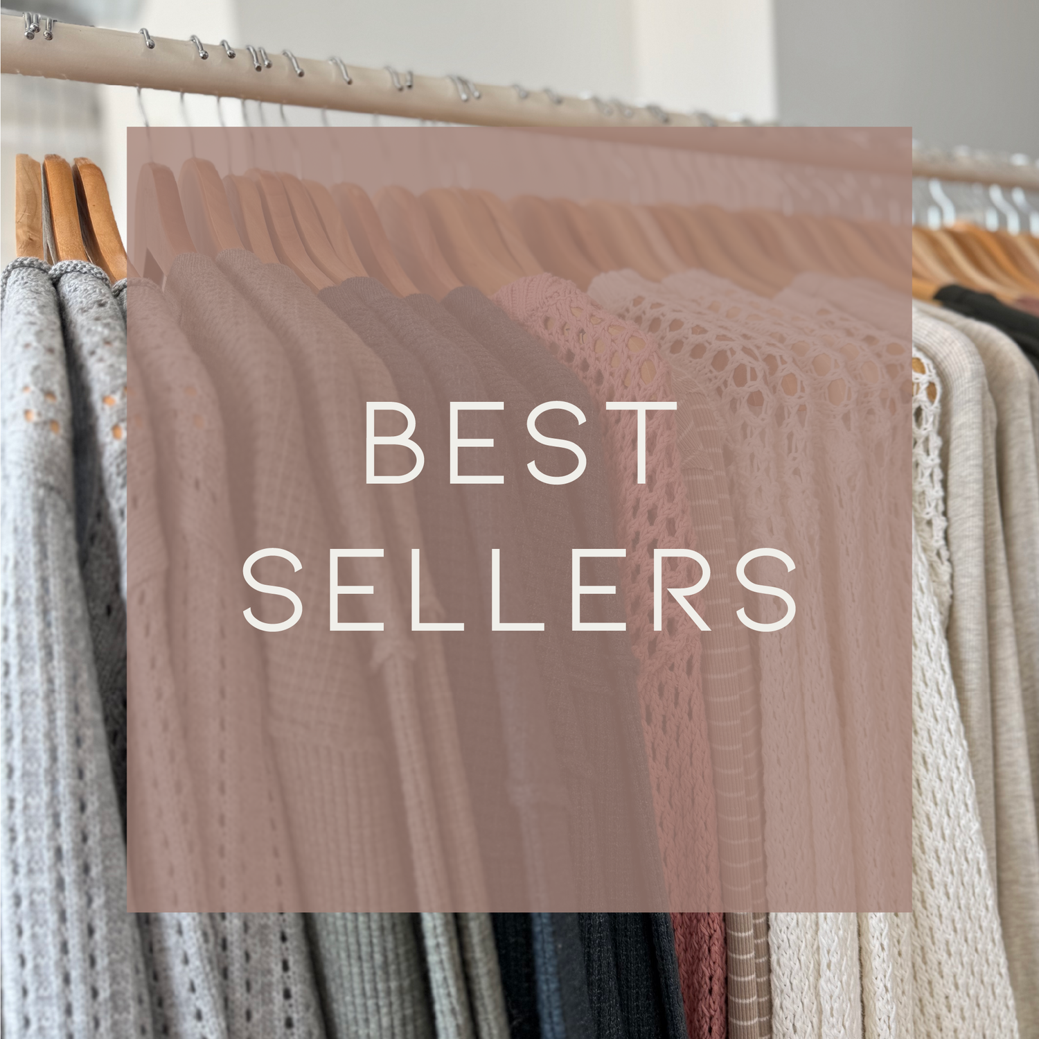 SHOP OUR BEST SELLERS