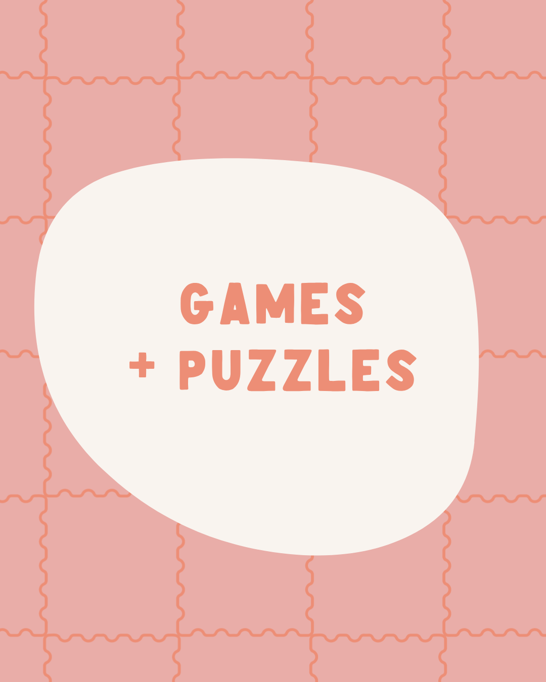 GAMES + PUZZLES